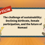 The challenge of sustainability: Declining birthrate, female participation, and the future of Nomaoi